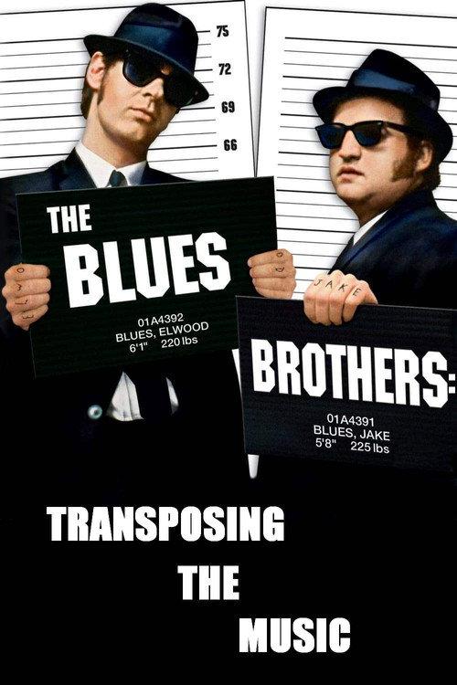 The Blues Brothers: Transposing The Music backdrop