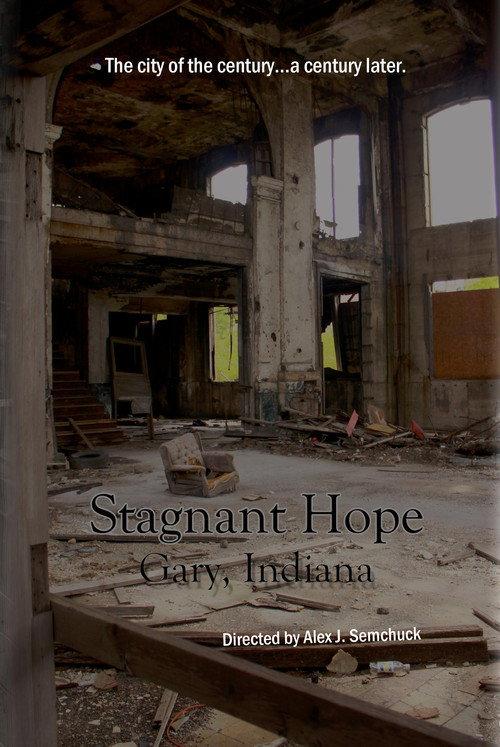 Stagnant Hope: Gary, Indiana backdrop