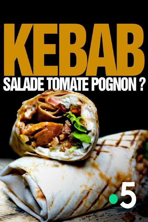 Kebab : salade, tomate, pognon ? backdrop