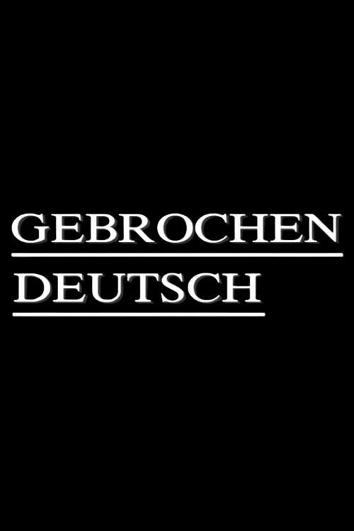 Gebrochen Deutsch backdrop