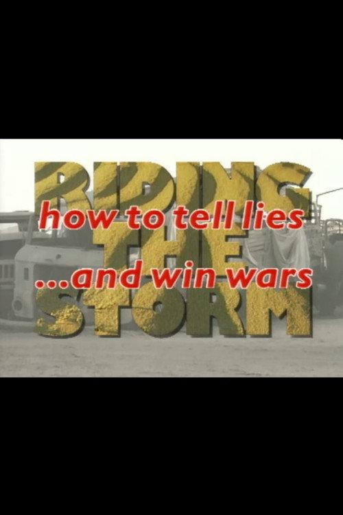 Riding the Storm: How to Tell Lies and Win Wars backdrop