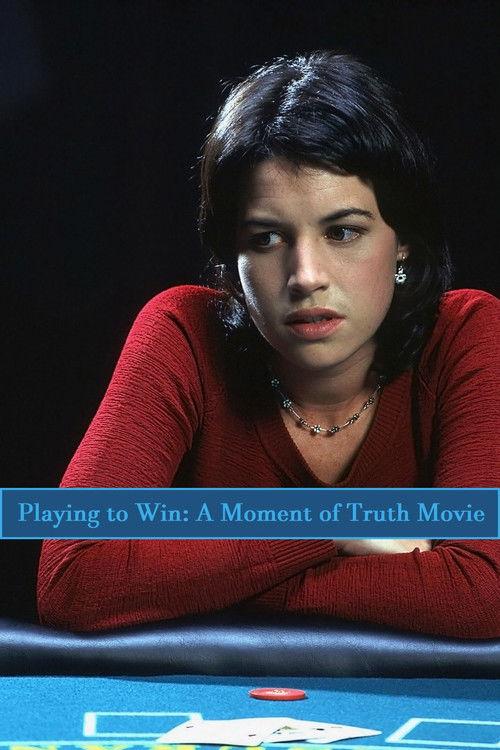 Playing to Win: A Moment of Truth Movie backdrop