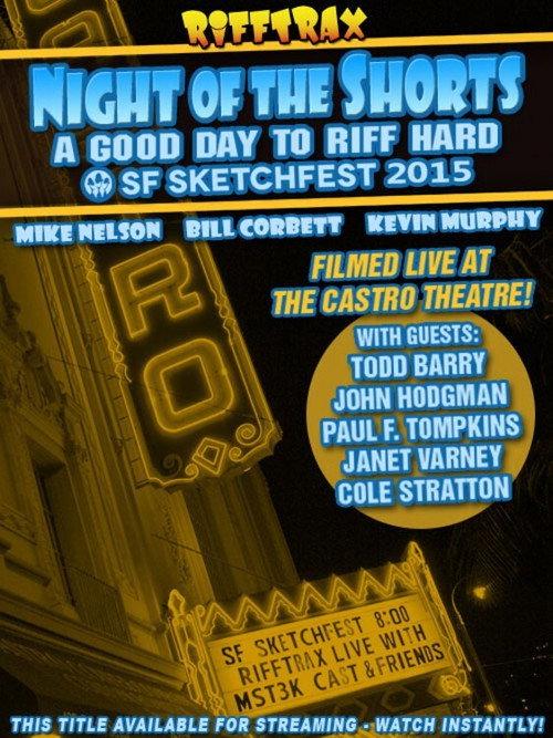 Rifftrax Live: Night of the Shorts - SF Sketchfest 2015 backdrop