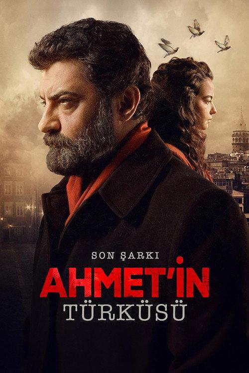 Son Şarkı: Ahmet'in Türküsü backdrop