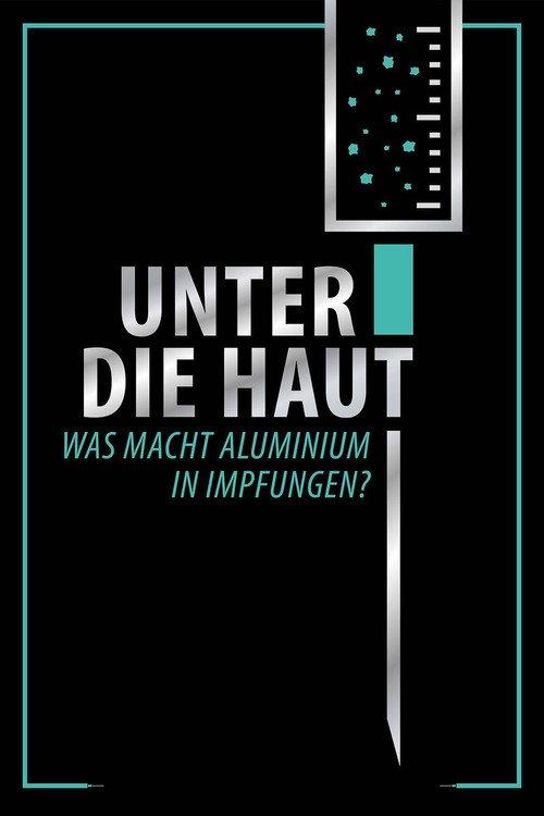 Unter Die Haut - Was macht Aluminium in Impfungen? backdrop