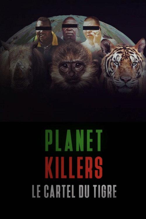Planet Killers : Le cartel du tigre backdrop