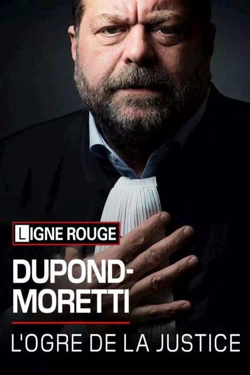 Éric Dupond-Moretti, l'ogre de la justice backdrop