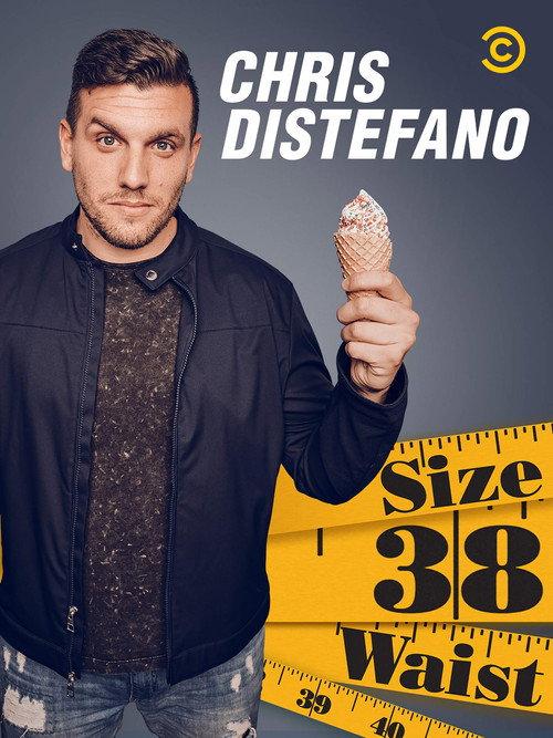 Chris Distefano: Size 38 Waist backdrop