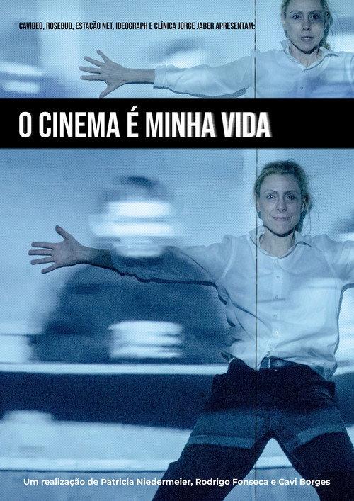 O Cinema é Minha Vida backdrop