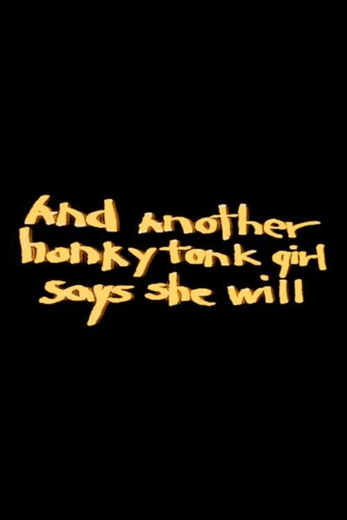 And Another Honkytonk Girl Says She Will backdrop