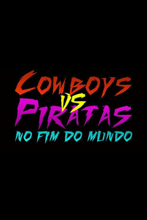 Cowboys vs Piratas no Fim do Mundo backdrop
