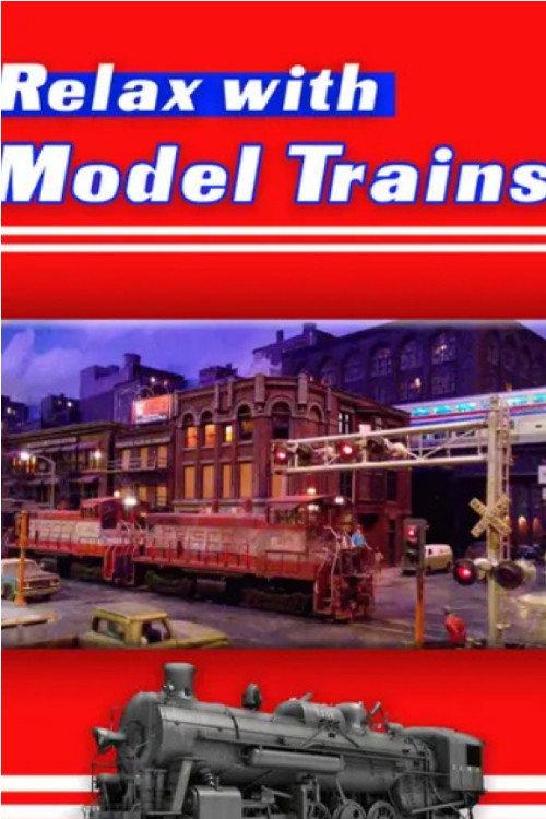 Relax With Model Trains backdrop
