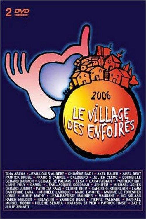 Les Enfoirés 2006 - Le village des Enfoirés backdrop