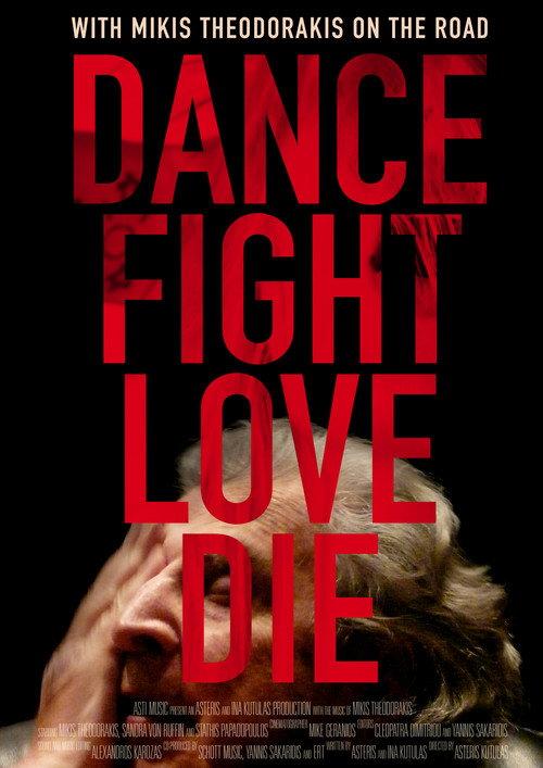 Dance Fight Love Die: With Mikis On the Road backdrop