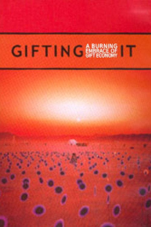 Gifting It: A Burning Embrace of Gift Economy backdrop