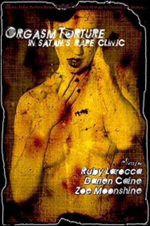 Orgasm Torture in Satan's Rape Clinic backdrop