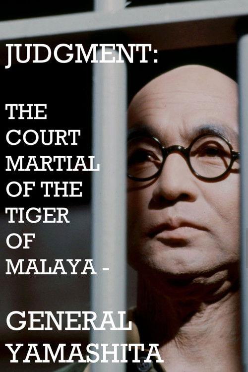 Judgment: The Court Martial of the Tiger of Malaya — General Yamashita backdrop