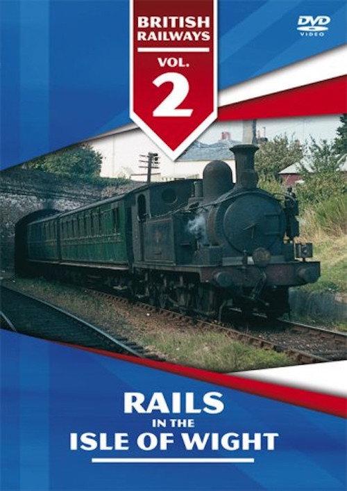 Vol 2 - Rails on the Isle of Wight backdrop