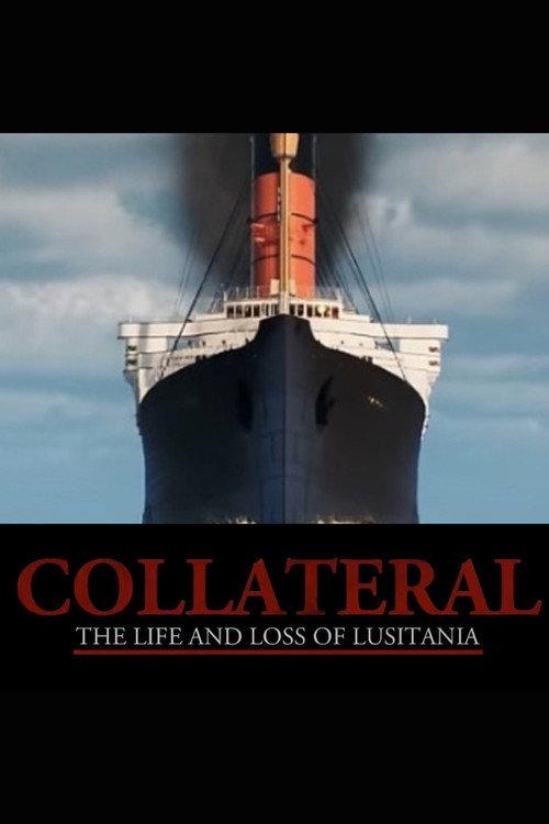 Collateral: The Life and Loss of Lusitania backdrop