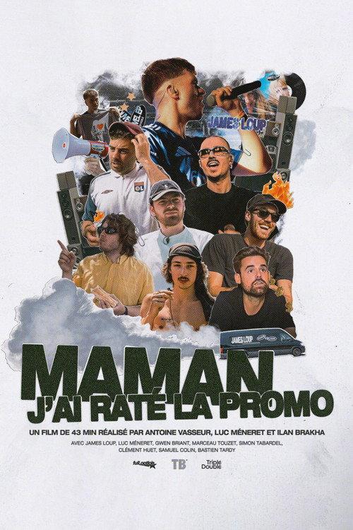 MAMAN J'AI RATÉ LA PROMO - James Loup backdrop