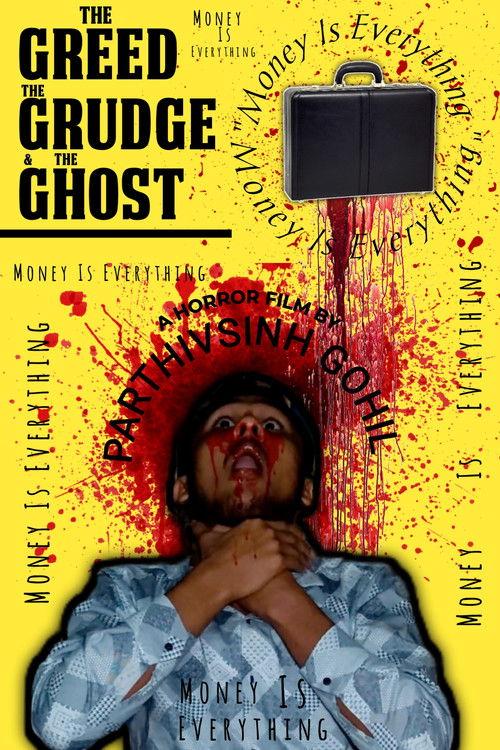 The Greed,The Grudge & The Ghost backdrop
