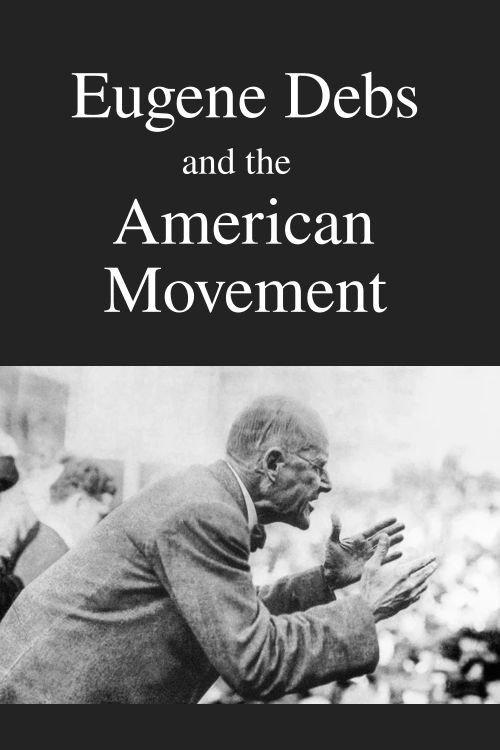 Eugene Debs and the American Movement backdrop