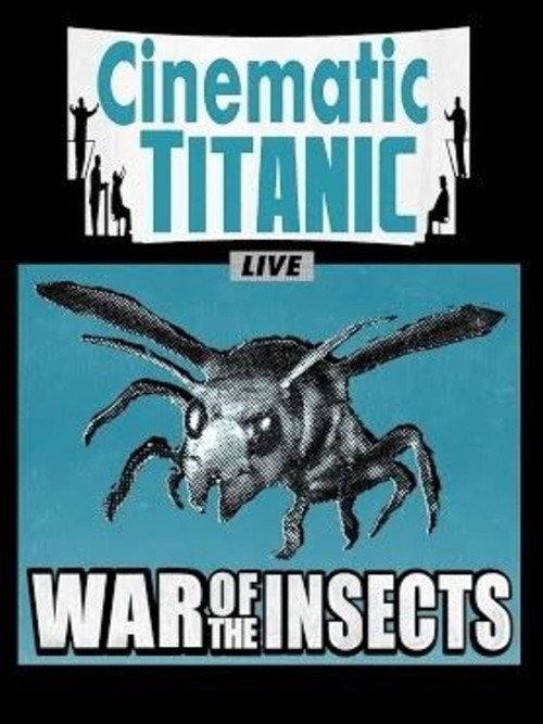 Cinematic Titanic: War of the Insects backdrop