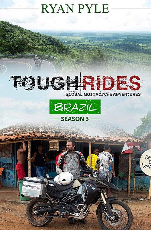 Tough Rides: Brazil backdrop