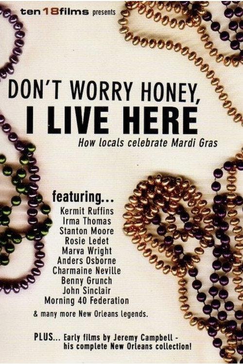 Don't Worry Honey, I Live Here: How Locals Celebrate Mardi Gras backdrop