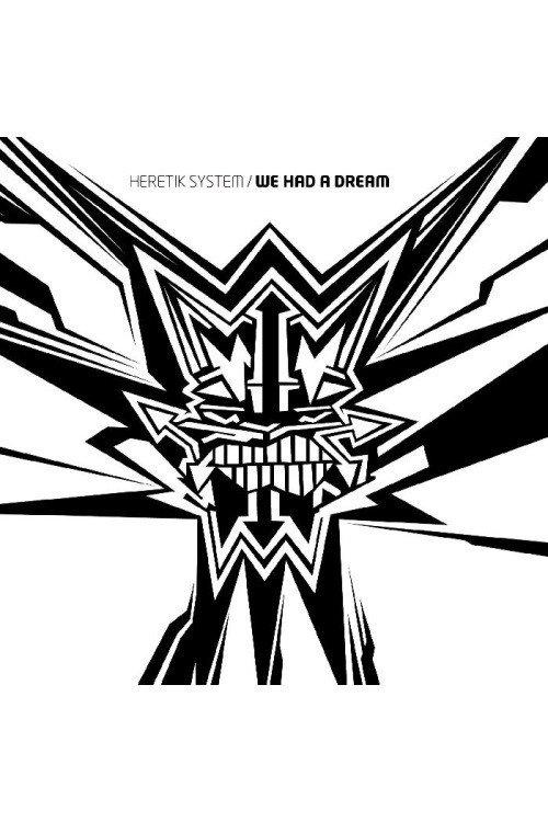 Heretik System: We Had A Dream backdrop