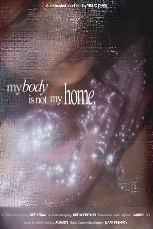 My Body Is Not My Home backdrop