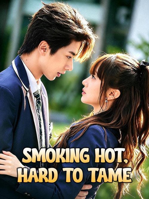 Smoking Hot, Hard to Tame backdrop