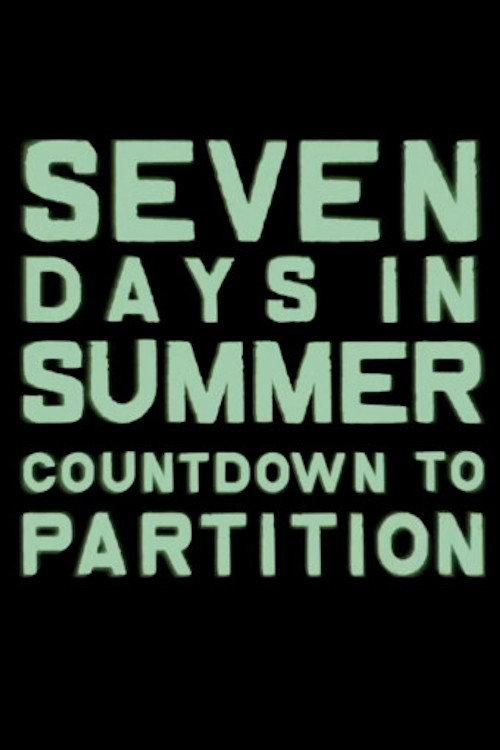 Seven Days in Summer: Countdown to Partition backdrop