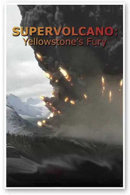 Supervolcano: Yellowstone's Fury backdrop