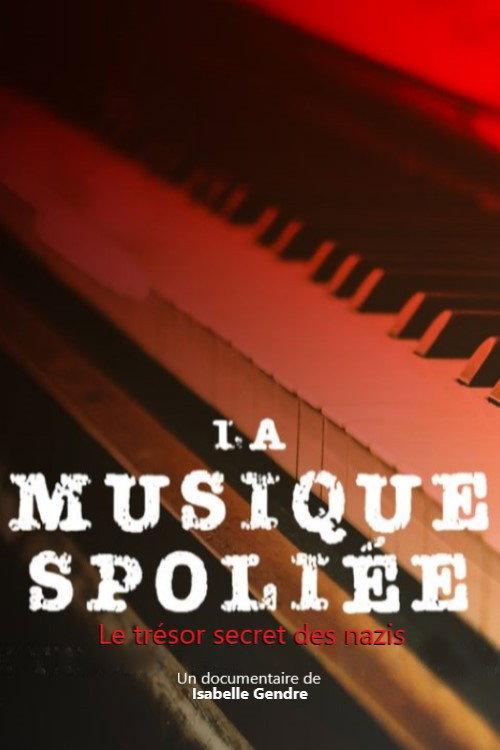 La musique spoliée, le trésor secret des nazis backdrop