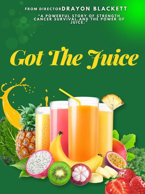 Got the Juice backdrop