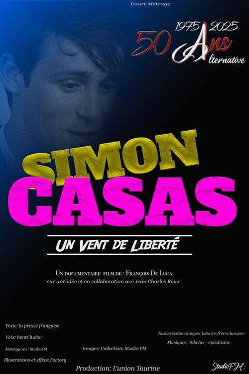 Simon Casas, un vent de liberté backdrop