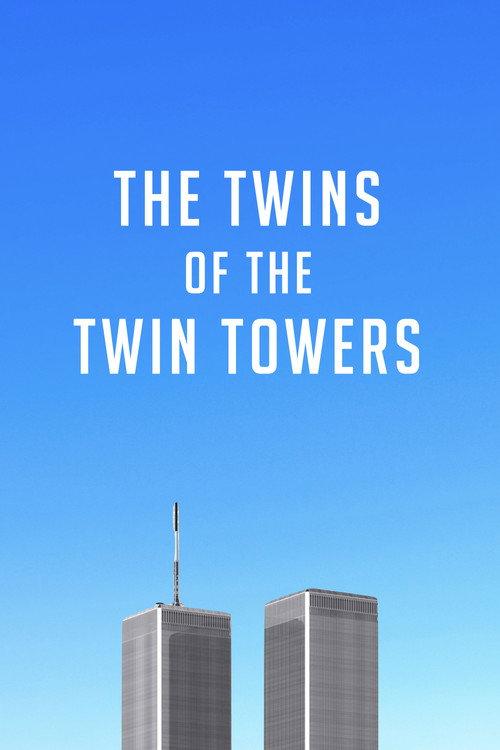 The Twins of the Twin Towers backdrop