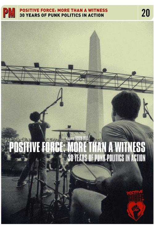 Positive Force: More Than a Witness - 30 Years of Punk Politics in Action backdrop