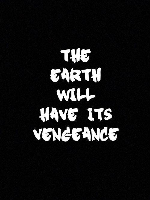 The Earth Will Have Its Vengeance backdrop