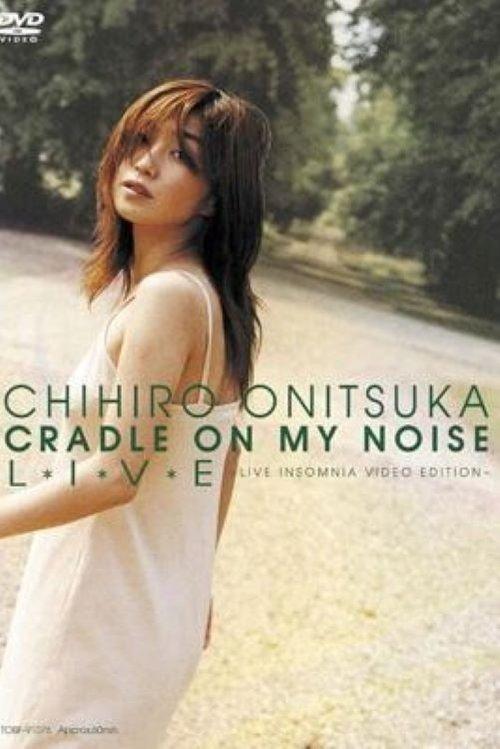 CRADLE ON MY NOISE L*I*V*E -LIVE INSOMNIA VIDEO EDITION backdrop
