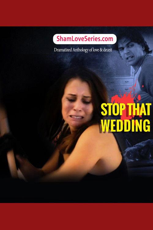 Sham love Series - Stop That Wedding backdrop