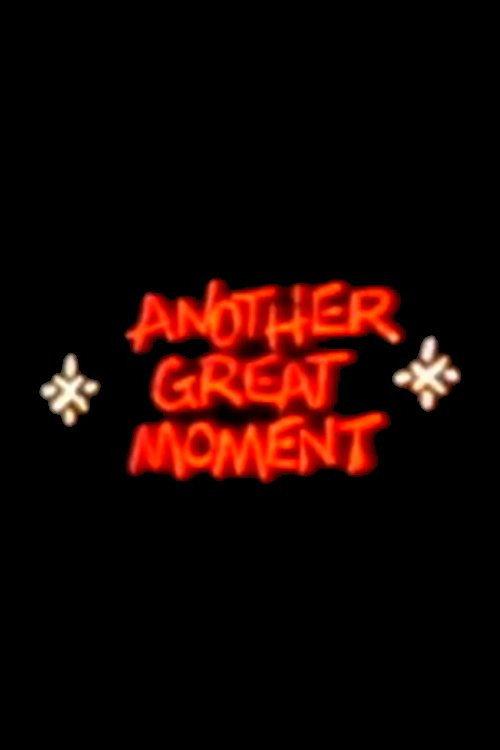 Another Great Moment backdrop