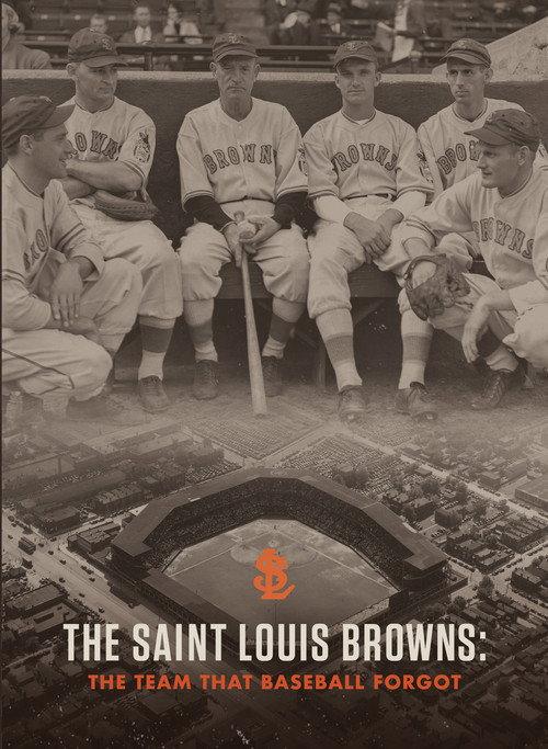 The Saint Louis Browns: The Team That Baseball Forgot backdrop