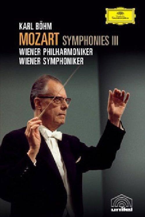 Mozart Symphonies Vol. III - Nos. 28, 33, 39, "Serenata Notturna" and Karl Böhm documentary backdrop