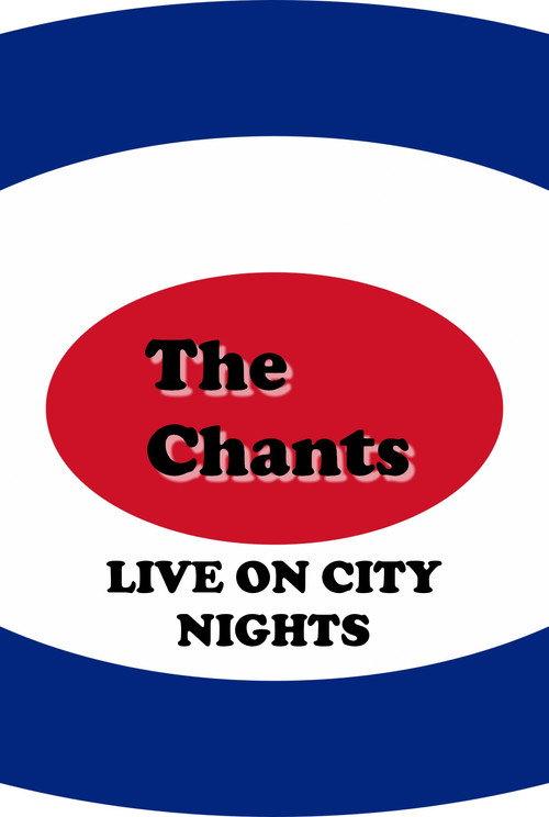 The Chants Live on City Nights backdrop