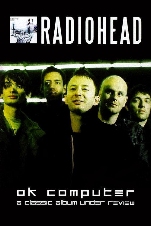 Radiohead | OK Computer: A Classic Album Under Review backdrop