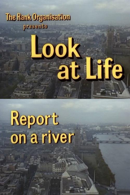 Look at Life: Report on a River backdrop