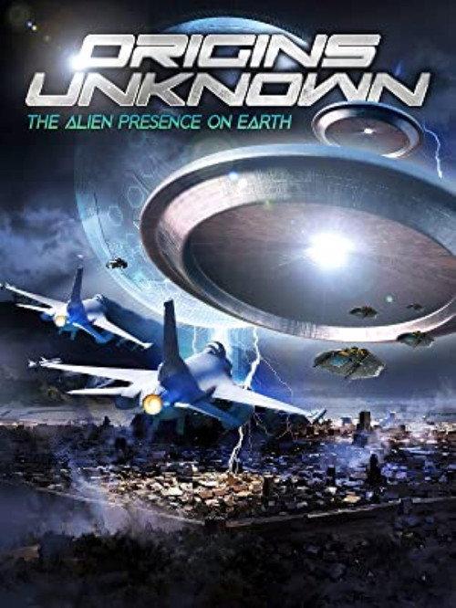 Origins Unknown: The Alien Presence on Earth backdrop