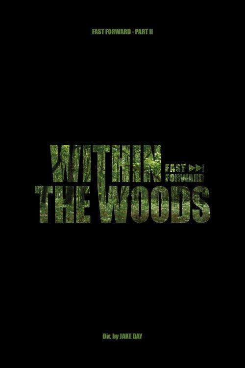 Within The Woods - Fast Forward Pt.2 backdrop